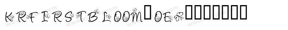 KrFirstBloom-OE36字体转换