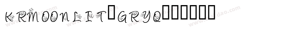 KrMoonlit-Gryq字体转换