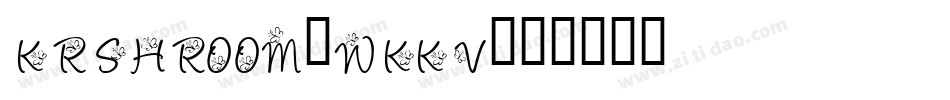 KrShroom-WKKV字体转换