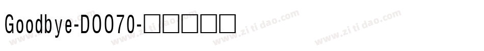 Goodbye-DOO70字体转换