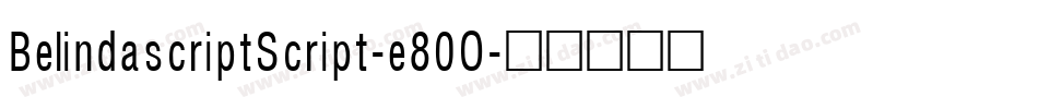 BelindascriptScript-e80O字体转换