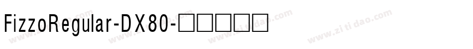 FizzoRegular-DX80字体转换