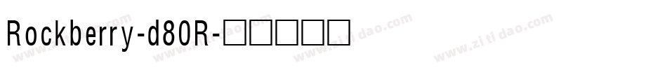 Rockberry-d80R字体转换