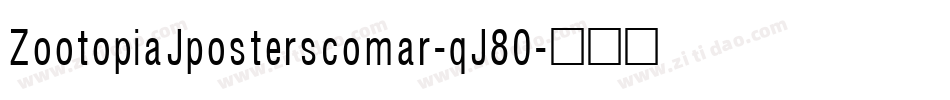 ZootopiaJposterscomar-qJ80字体转换