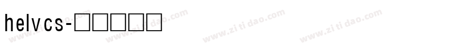 helvcs字体转换