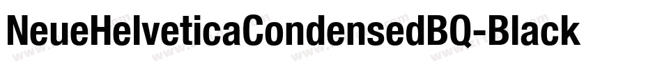 NeueHelveticaCondensedBQ-Black字体转换
