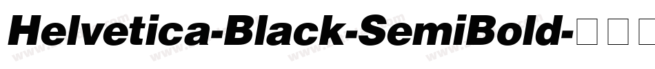Helvetica-Black-SemiBold字体转换