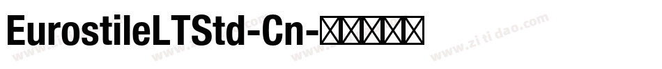 EurostileLTStd-Cn字体转换