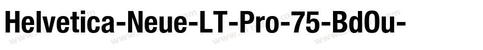Helvetica-Neue-LT-Pro-75-BdOu字体转换