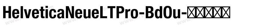 HelveticaNeueLTPro-BdOu字体转换