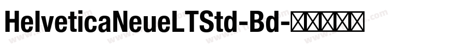 HelveticaNeueLTStd-Bd字体转换