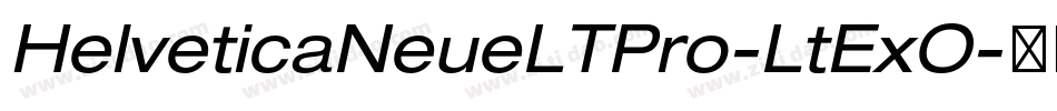 HelveticaNeueLTPro-LtExO字体转换