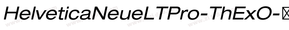 HelveticaNeueLTPro-ThExO字体转换