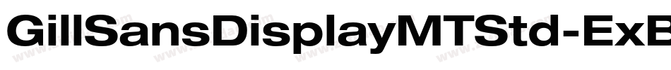 GillSansDisplayMTStd-ExBd字体转换