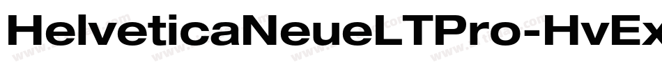 HelveticaNeueLTPro-HvEx字体转换 HelveticaNeueLTPro-HvEx字体转换