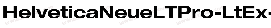 HelveticaNeueLTPro-LtEx字体转换