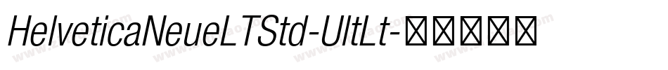 HelveticaNeueLTStd-UltLt字体转换