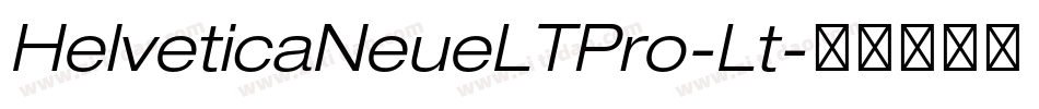 HelveticaNeueLTPro-Lt字体转换