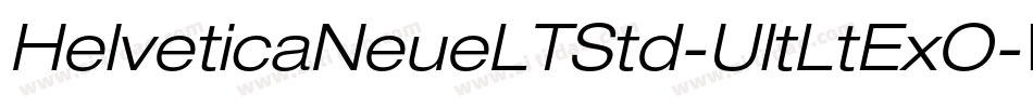 HelveticaNeueLTStd-UltLtExO字体转换