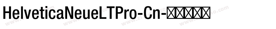 HelveticaNeueLTPro-Cn字体转换