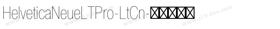 HelveticaNeueLTPro-LtCn字体转换