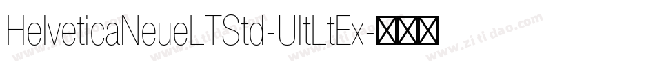 HelveticaNeueLTStd-UltLtEx字体转换
