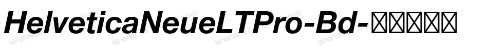 HelveticaNeueLTPro-Bd字体转换