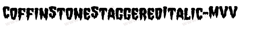 CoffinStoneStaggeredItalic-MVVOv字体转换