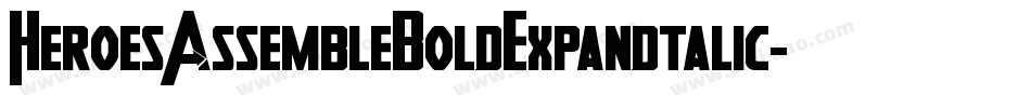 HeroesAssembleBoldExpandtalic-qEn1字体转换