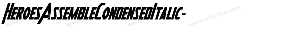 HeroesAssembleCondensedItalic-GdjO字体转换