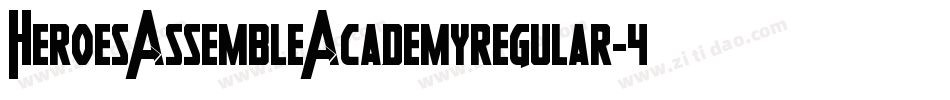 HeroesAssembleAcademyregular-4OjW字体转换
