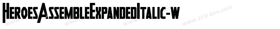 HeroesAssembleExpandedItalic-wzEw字体转换