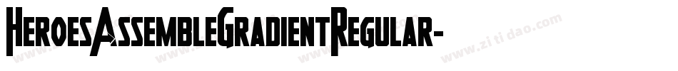 HeroesAssembleGradientRegular-7x0B字体转换