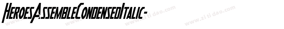 HeroesAssembleCondensedItalic-GdjO字体转换