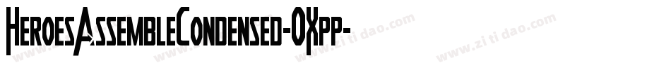 HeroesAssembleCondensed-OXpp字体转换
