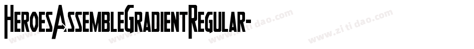 HeroesAssembleGradientRegular-7x0B字体转换