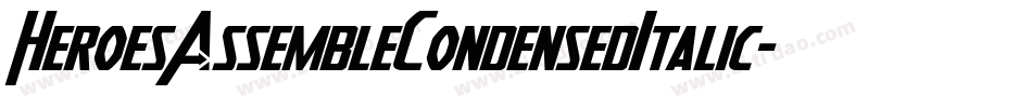 HeroesAssembleCondensedItalic-GdjO字体转换