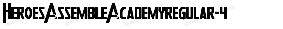 HeroesAssembleAcademyregular-4OjW字体转换