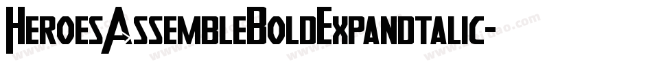 HeroesAssembleBoldExpandtalic-qEn1字体转换