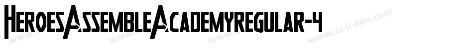 HeroesAssembleAcademyregular-4OjW字体转换