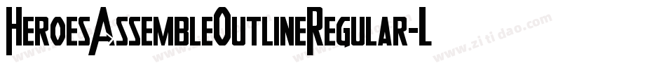 HeroesAssembleOutlineRegular-LdqE字体转换