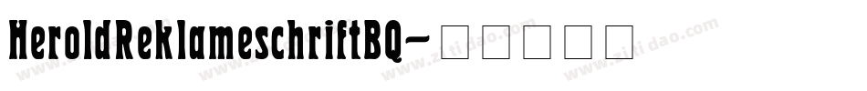 HeroldReklameschriftBQ字体转换