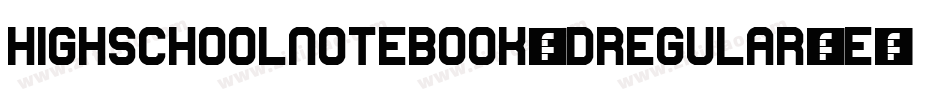 HighSchoolNotebook3DRegular-E7q9字体转换