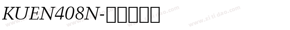 KUEN408N字体转换