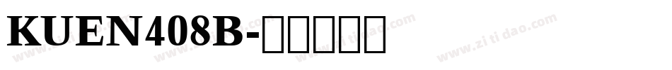 KUEN408B字体转换