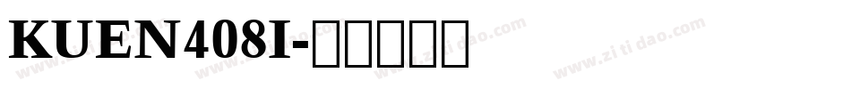 KUEN408I字体转换