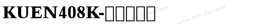 KUEN408K字体转换