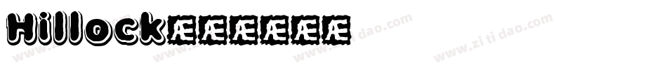 Hillock字体转换