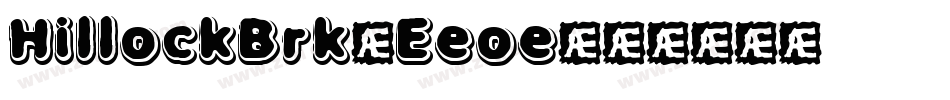 HillockBrk-Eeoe字体转换