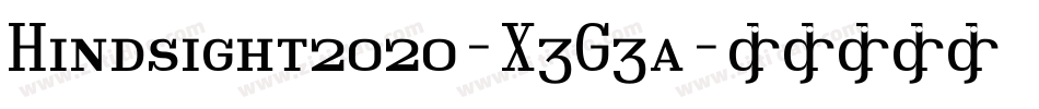 Hindsight2020-X3G3a字体转换
